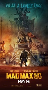 mad max fury road movie review tom hardy charlize theron george miller Mad Max Fury Road Poster